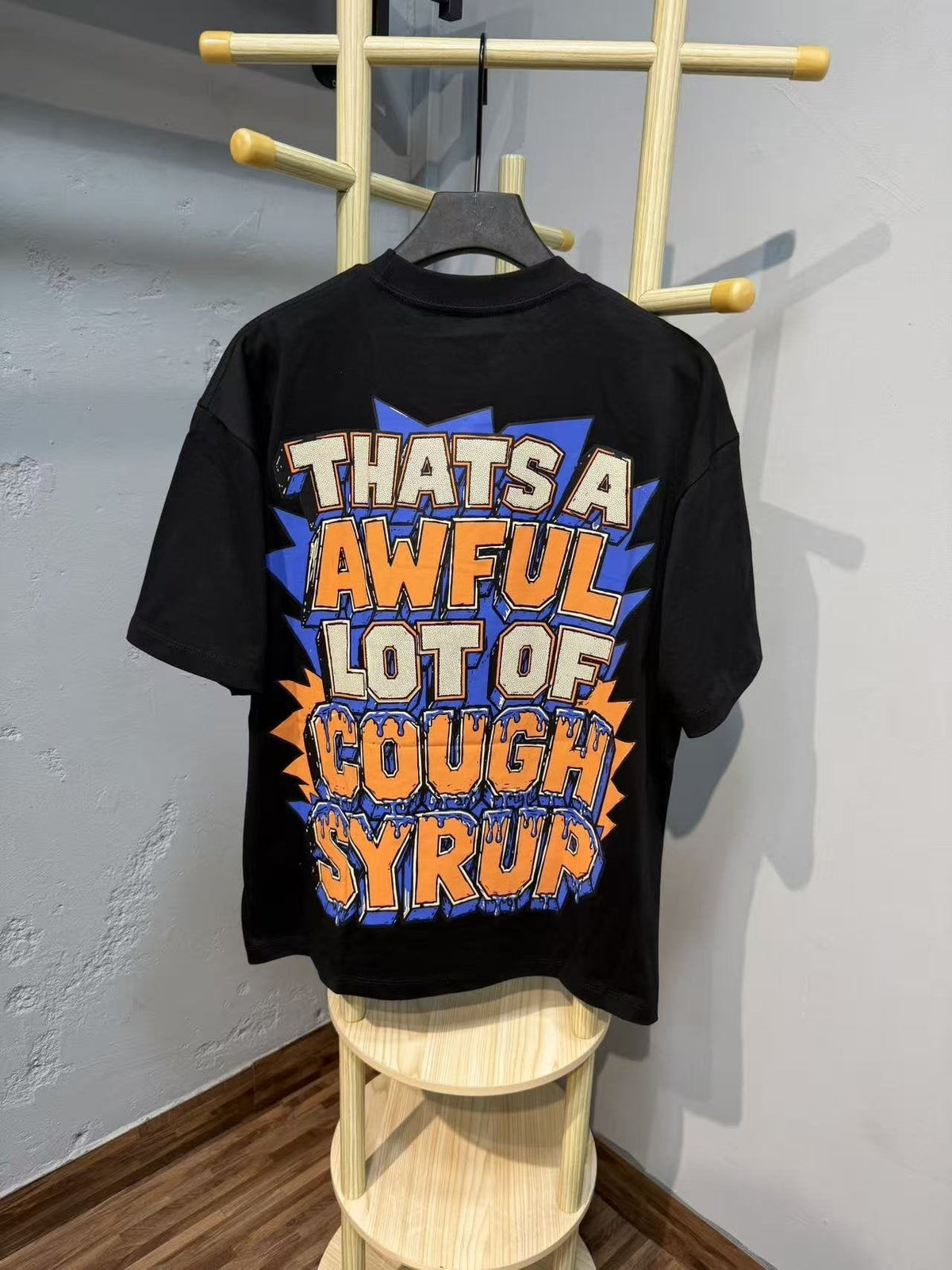 THAT'S A AWFUL LOT OF COUGH SYRUP Front & Back Graphic T-Shirt
